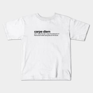 Carpe Diem Kids T-Shirt